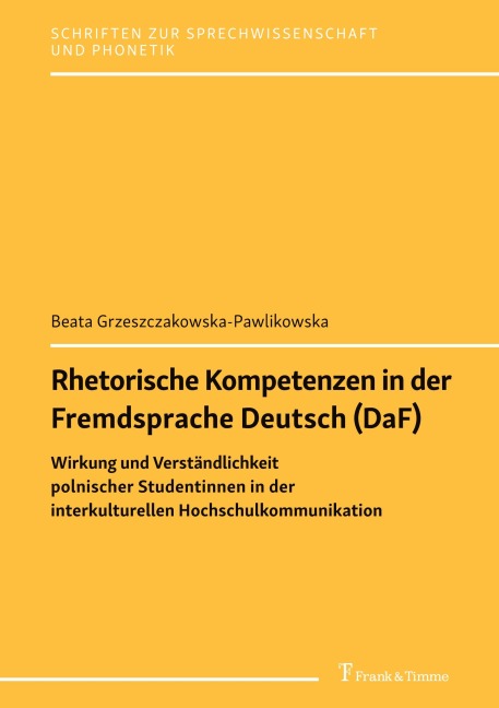 Rhetorische Kompetenzen in der Fremdsprache Deutsch (DaF) - Beata Grzeszczakowska-Pawlikowska