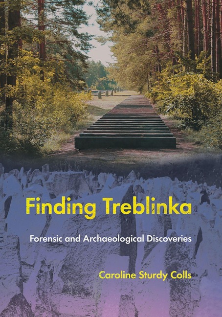 Finding Treblinka - Caroline Sturdy Colls