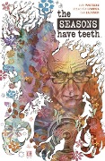 Cover-Bild zum Titel 'The Seasons Have Teeth' von 'Dan Watters'