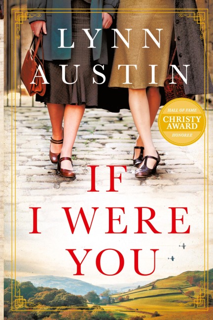 If I Were You - Lynn Austin