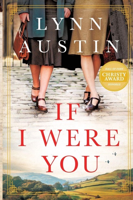 If I Were You - Lynn Austin