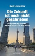 Cover-Bild zum Titel 'Die Zukunft ist noch nicht geschrieben' von 'Uwe Leuschner'