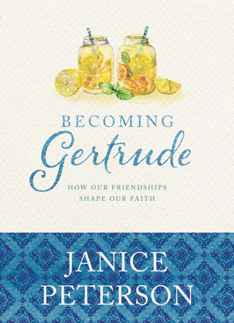 Becoming Gertrude - Janice Peterson