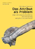 Das Attribut als Problem - Nikolaus Dietrich