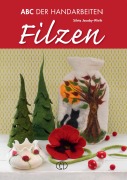 Cover-Bild zum Titel 'Filzen' von 'Silvia Jacoby-Wirth'