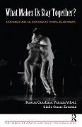 Cover-Bild zum Titel 'What Makes Us Stay Together?' von 'Rosetta Castellano, Patrizia Velotti, Giulio Cesare Zavattini'