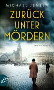 Cover-Bild zum Titel 'Zurück unter Mördern' von 'Michael Jensen'