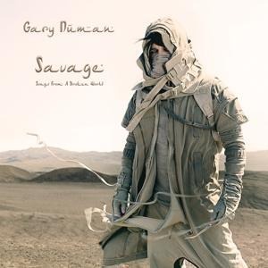 Savage (Songs from a Broken World) - Gary Numan
