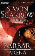Cover-Bild zum Titel 'Arena - Barbar' von 'Simon Scarrow, T. J. Andrews'
