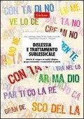 Cover-Bild zum Titel 'Dislessia e trattamento sublessicale. Attività di recupero su analisi sillabica, gruppi consonantici e composizione di parole. CD-ROM' von 'Susi Cazzaniga, Anna Maria Re, Cesare Cornoldi, Silvana Poli, Patrizio Emanuele Tressoldi'