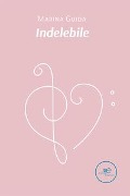 Cover-Bild zum Titel 'Indelebile' von 'Marina Guida'