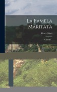 La Pamela Maritata - Pietro Chiari