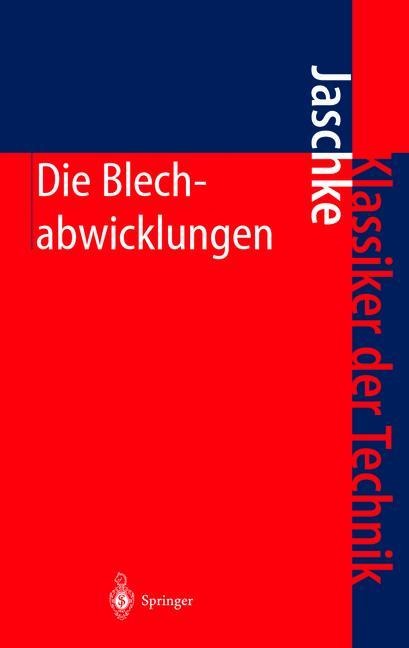 Die Blechabwicklungen - Johann Jaschke