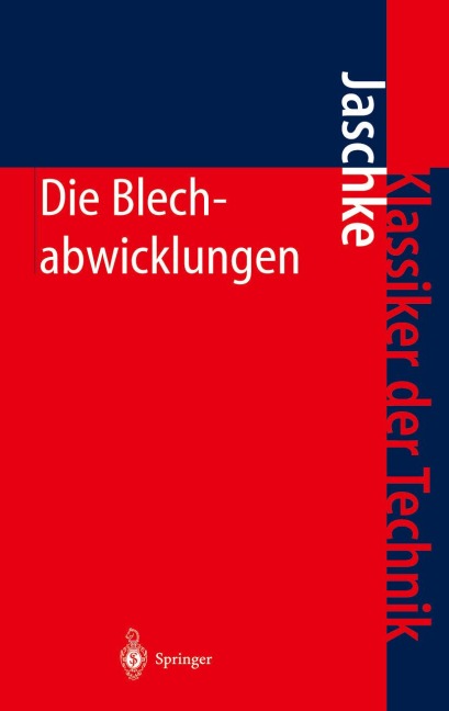 Die Blechabwicklungen - Johann Jaschke