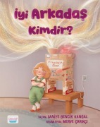 Cover-Bild zum Titel 'Iyi Arkadas Kimdir' von 'Saniye Bencik Kangal'