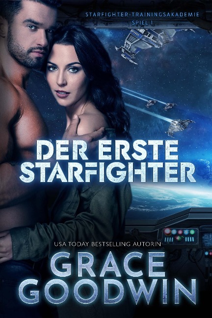 Der erste Starfighter - Grace Goodwin
