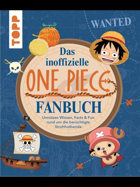 Das inoffizielle One Piece Fan-Buch - Daniela Drossmann