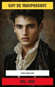 Cover-Bild zum Titel 'Bel-Ami' von 'Guy de Maupassant'