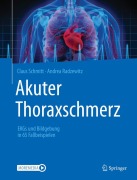 Cover-Bild zum Titel 'Akuter Thoraxschmerz' von 'Andrea Radzewitz, Claus Schmitt'