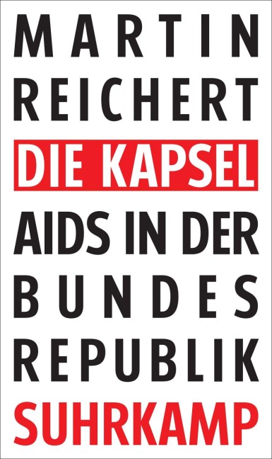 Die Kapsel - Martin Reichert