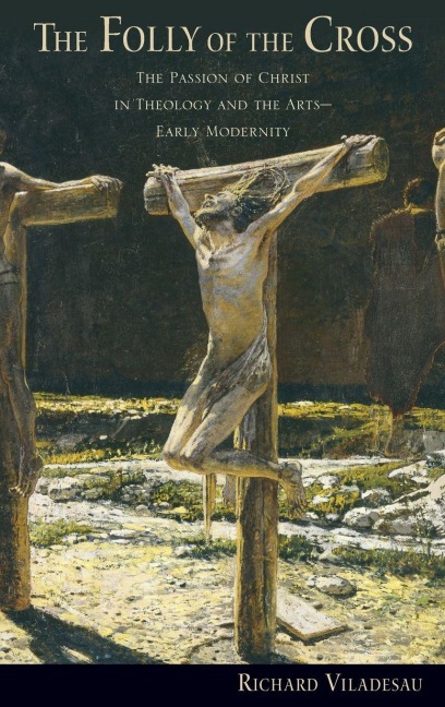 The Folly of the Cross - Viladesau