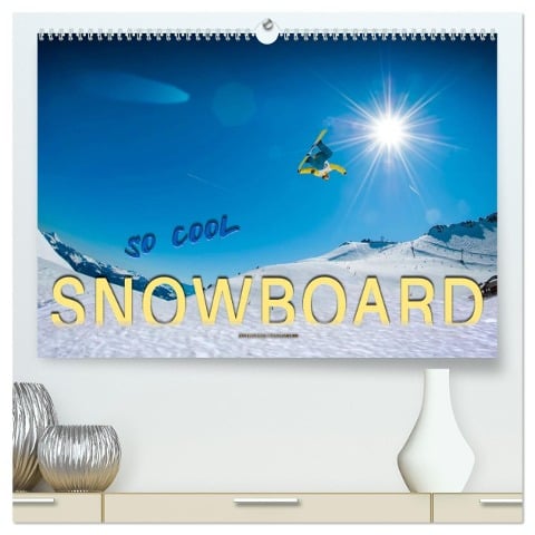 Snowboard - so cool (hochwertiger Premium Wandkalender 2025 DIN A2 quer), Kunstdruck in Hochglanz - Peter Roder