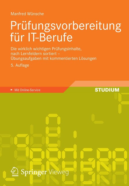 Prüfungsvorbereitung für IT-Berufe - Manfred Wünsche