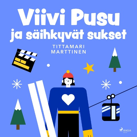 Viivi Pusu ja säihkyvät sukset - Tittamari Marttinen