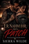 Cover-Bild zum Titel 'Er Nahm Ihr Den Patch' von 'Sierra Wilde'