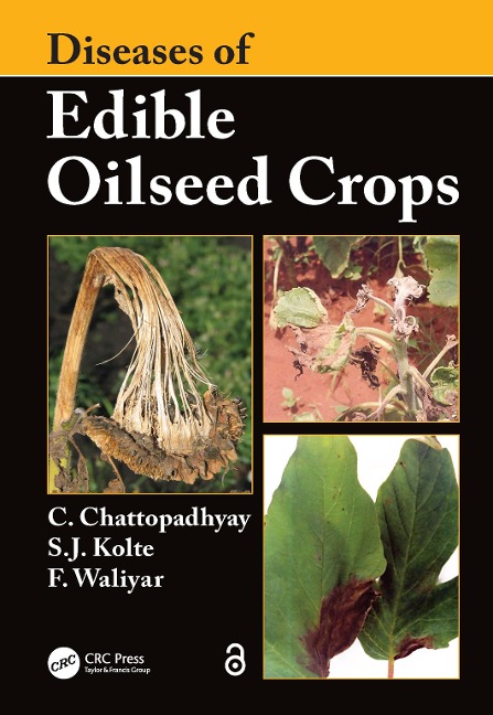 Diseases of Edible Oilseed Crops - Chirantan Chattopadhyay, S J Kolte, Farid Waliyar
