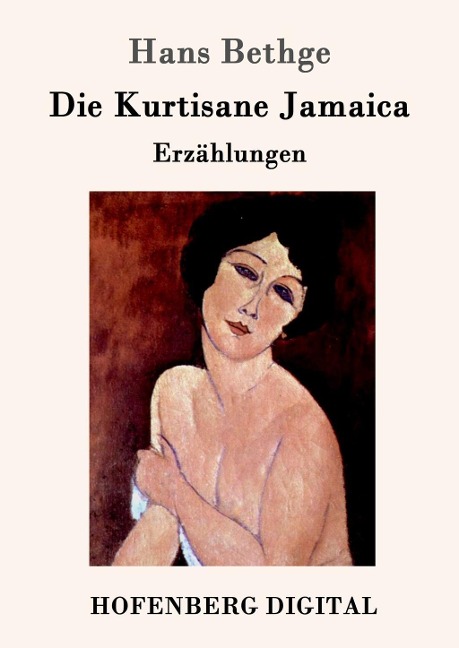 Die Kurtisane Jamaica - Hans Bethge