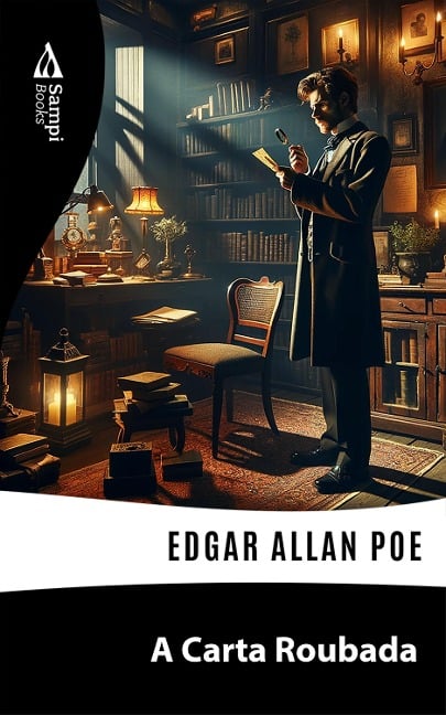 A Carta Roubada - Edgar Allan Poe