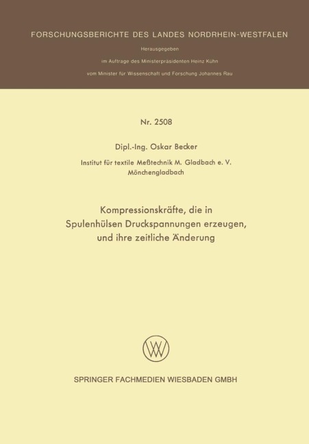 Kompressionskräfte, die in Spulenhülsen Druckspannungen erzeugen, und ihre zeitliche Änderung - Oskar Becker