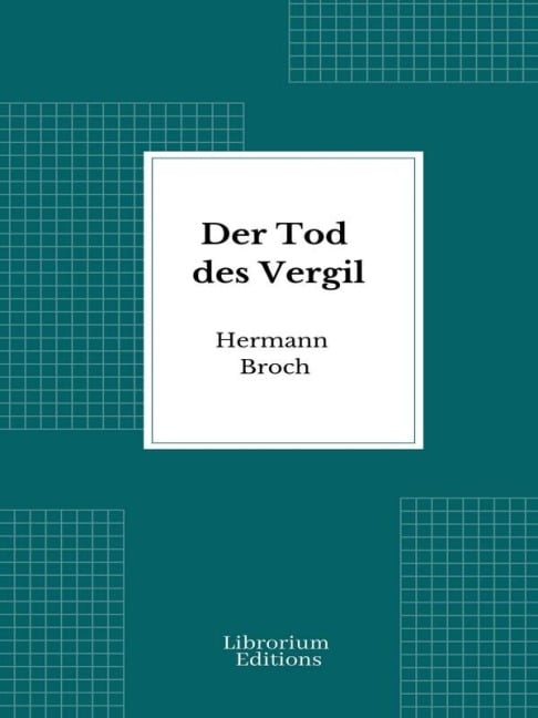 Der Tod des Vergil - Hermann Broch
