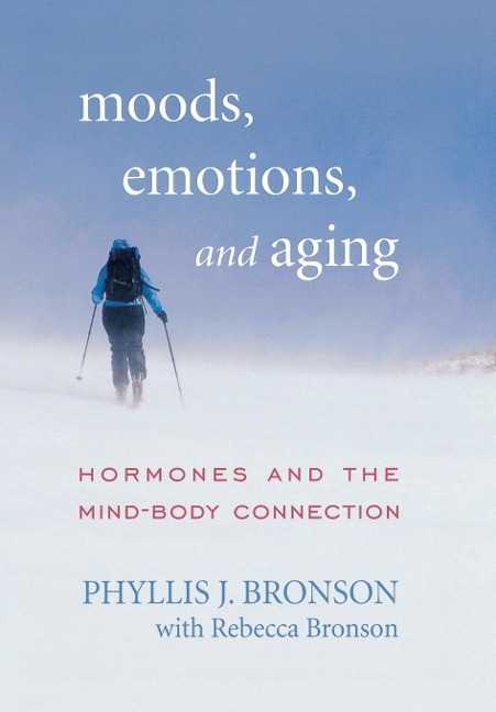 Moods, Emotions, and Aging - Phyllis J. Bronson