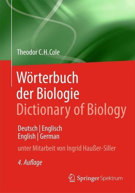 Wörterbuch der Biologie Dictionary of Biology - Theodor C. H. Cole