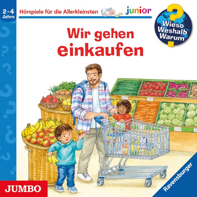 Wir gehen einkaufen [Wieso? Weshalb? Warum? JUNIOR Folge 50] - Patricia Mennen, Ursula Weller