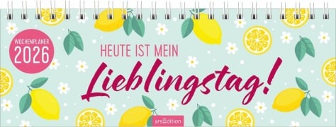 Tischkalender Heute ist mein Lieblingstag! 2026 - 