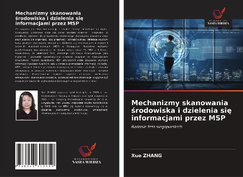Mechanizmy skanowania ¿rodowiska i dzielenia si¿ informacjami przez MSP - Xue Zhang