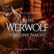 Cover-Bild zum Titel 'Kein Werwolf für eine Nacht' von 'Skydla Lisa'
