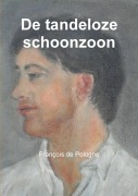 Cover-Bild zum Titel 'de Tandeloze Schoonzoon' von 'Frana Ois de Pologne'