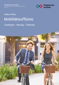 Cover-Bild zum Titel 'Mobilitätssuffizienz' von 'Markus Profijt'