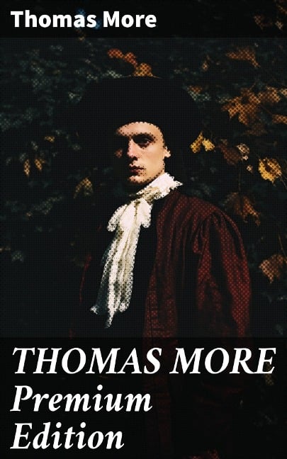 THOMAS MORE Premium Edition - Thomas More