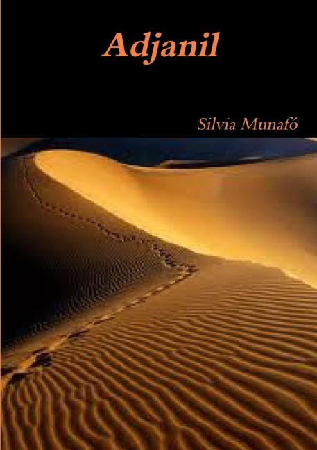 "Adjanil" - Silvia Munafó