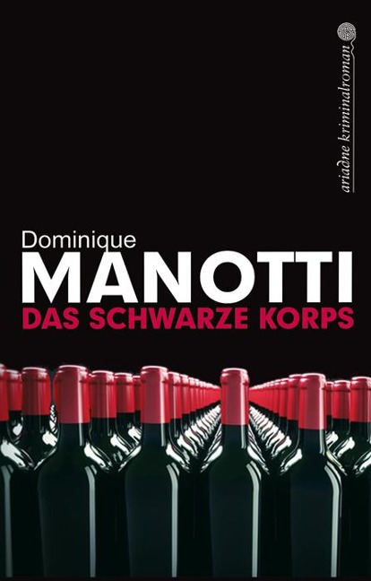 Das schwarze Korps - Dominique Manotti