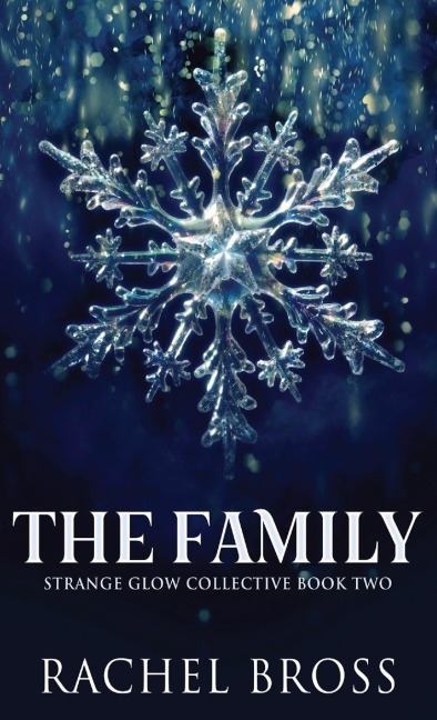The Family - Rachel Bross