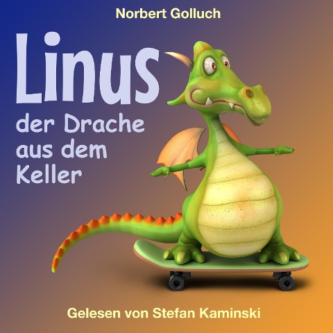 Linus - Der Drache aus dem Keller - Norbert Golluch