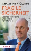 Cover-Bild zum Titel 'Fragile Sicherheit' von 'Christian Mölling'
