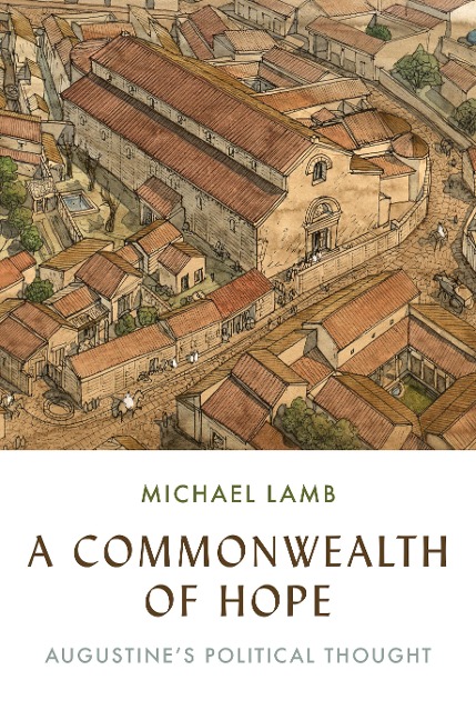 A Commonwealth of Hope - Michael Lamb