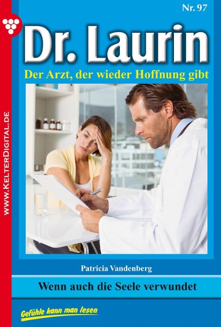 Dr. Laurin 97 - Arztroman - Patricia Vandenberg
